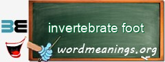 WordMeaning blackboard for invertebrate foot